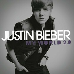 Justin Bieber My World 2.0  LP First Time On Vinyl