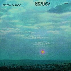 Gary Burton/Chick Corea Crystal Silence  LP
