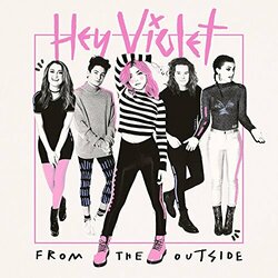 Hey Violet From The Outside  LP Clear Colored Vinyl