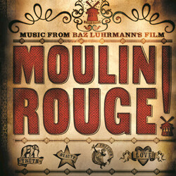Various Artists Moulin Rouge Music From Baz Luhrmann'S Film/Soundtrack 2 LP First Time On Vinyl