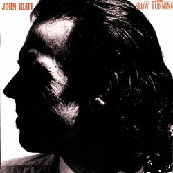 John Hiatt Slow Turning  LP 180 Gram