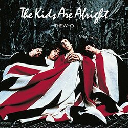The Who The Kids Are Alright 2 LP Blue & Red 180 Gram Vinyl 20 Pg Booklet Limited To 3000 Rsd Indie Advance Exclusive