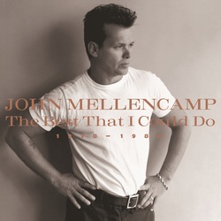 John Mellencamp The Best That I Could Do 1978-1988 2 LP Greatest Hits First Time On Vinyl