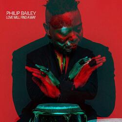 Philip Bailey Love Will Find A Way Vinyl LP