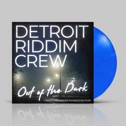 Detroit Riddim Crew Out Of The Dark Vinyl LP