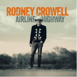 Rodney Crowell Airline Highway Vinyl LP