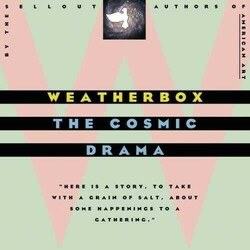 Weatherbox The Cosmic Drama 2 LP Deluxe Remastered Edition Unreleased Material