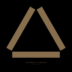 Follakzoid Feat. J. Spaceman London Sessions  LP