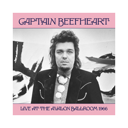 Captain Beefheart Live At The Avalon Ballroom 1966  LP