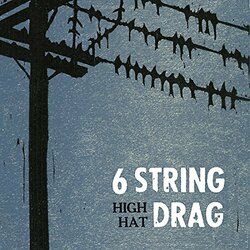 6 String Drag High Hat  LP Reissue