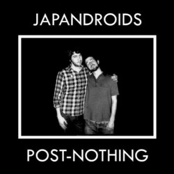 Japandroids Post-Nothing  LP 180 Gram Download