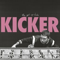 The Get Up Kids Kicker  LP 180 Gram Pink Colored Vinyl Download