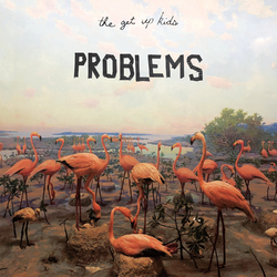 The Get Up Kids Problems  LP 180 Gram Light Blue Colored Vinyl Download