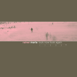 Rainer Maria Look Now Look Again  LP Reimagined Artwork