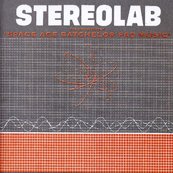 Stereolab The Groop Played Space Age Batchelor Pad Music  LP Clear Colored Vinyl