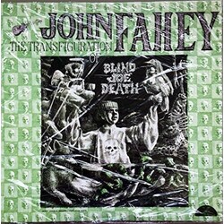 John Fahey The Transfiguration Of Blind Joe Death  LP 180 Gram