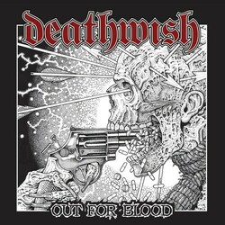 Deathwish Out For Blood Vinyl LP