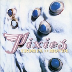 Pixies Trompe Le Monde  LP 180 Gram