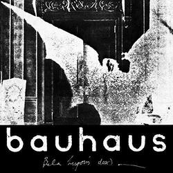Bauhaus The Bela Session  LP Black Vinyl Remastered 40Th Anniversary Of Original ''Bela Lugosi'S Dead'' Ep Plus 3 Bonus Tracks