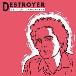 Destroyer City Of Daughters  LP