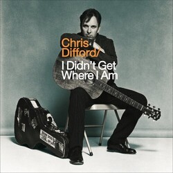 Chris Difford (Of Squeeze) I Didn'T Get Where I Am 2 LP 180 Gram Gatefold Numbered/Limited To 500 Import