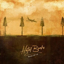 Hotel Books Run Wild Stay Alive  LP Brown Colored Vinyl