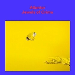 Atlanter Jewels Of Crime Vinyl LP