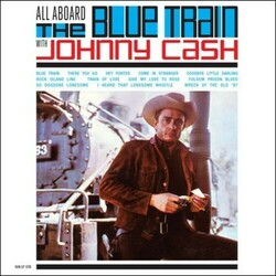 Johnny Cash All Aboard The Blue Train With Johnny Cash  LP