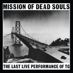 Throbbing Gristle Mission Of Dead Souls  LP White Colored Vinyl Limited