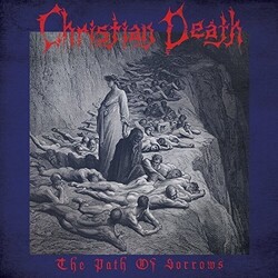 Christian Death The Path Of Sorrows  LP Blue Or Red Vinyl Limited