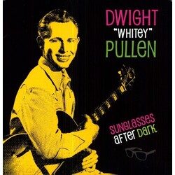 Dwight 'Whitey' Pullen Sunglasses After Dark  LP