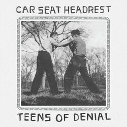 Car Seat Headrest Teens Of Denial 2 LP