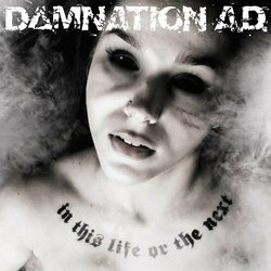 Damnation A.D. In This Life Or The Next  LP Colored Vinyl Download Limited To 300