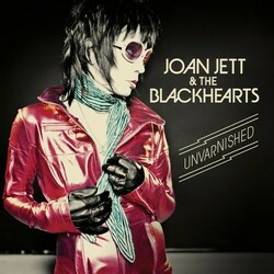 Joan Jett & The Blackhearts Unvarnished  LP Download For Album And 4 Bonus Tracks Shepard Fairey Cover Art