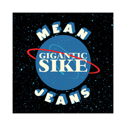 Mean Jeans Gigantic Sike  LP