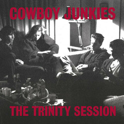 Cowboy Junkies The Trinity Session 2 LP 200 Gram Audiophile Vinyl Remastered Expanded Re-Designed Gatefold