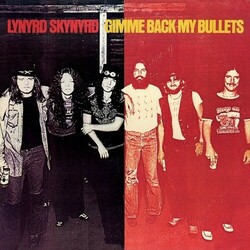 Lynyrd Skynyrd Gimme Back My Bullets 2 LP 200 Gram 45Rpm Audiophile Vinyl Gatefold