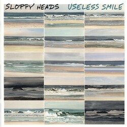 Sloppy Heads Useless Smile  LP