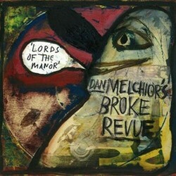Dan Melchior's Broke Revue Lords Of The Manor Vinyl LP