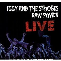 Iggy And The Stooges Raw Power Live: In The Hands Of The Fans  LP 180 Gram Vinyl Live At All Tomorrows Parties In Sept 2010