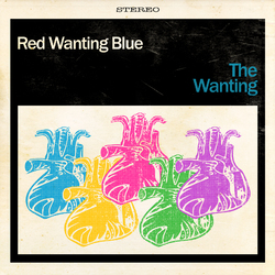 Red Wanting Blue The Wanting  LP Gatefold