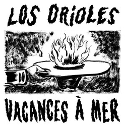 Los Orioles Vacances A Mer 12INCH SINGLE