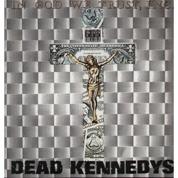 Dead Kennedys In God We Trust Inc. 12'' Ep Plays At 45 Rpm