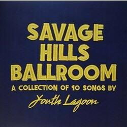 Youth Lagoon Savage Hills Ballroom  LP Gold Vinyl Gatefold Download Limited To 2000 Indie-Retail Exclusive