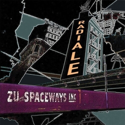 Zu & Spaceways Inc. Radiale Vinyl LP