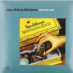 Roger Kellaway & The Cello Quintet Nostalgia Suite
