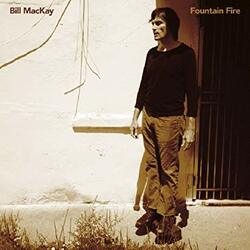 Bill Mackay Fountain Fire Vinyl LP