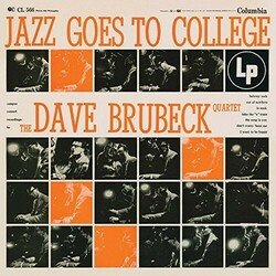 The Dave Brubeck Quartet Jazz Goes To College  LP 180 Gram Mono Audiophile Vinyl Mastered From Original Tapes Limited