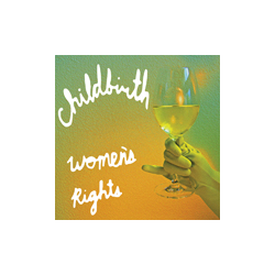 Childbirth Women'S Rights  LP Yellow Vinyl