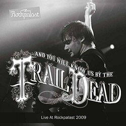 And You Will Know Us By The Trail Of Dead Live At Rockpalast 2009 2 LP